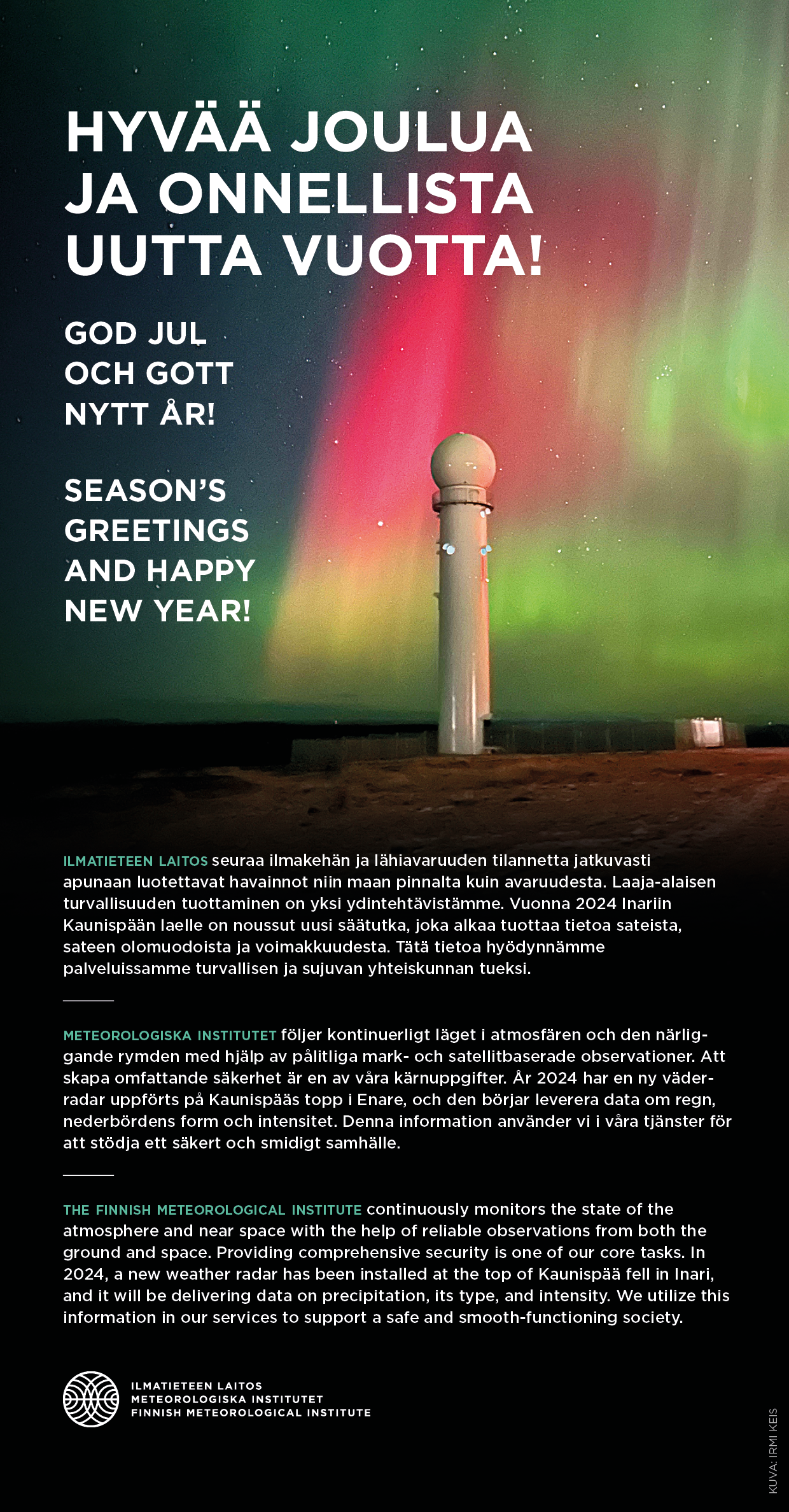 Northern Lights sky and a weather radar. The image contains the text 'Season’s greetings and happy new year' as well as a message from the Finnish Meteorological Institute about the new weather radar at Kaunispää in 2024.